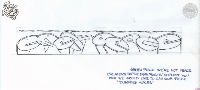Blackbook: Green Peace We're Not Peace Creaters But The Dark Roses Support You. And We Would Like To Call Our Piece 'Dumping Voices' Greenpeace sketch by DoggieDoe - The Dark Roses and The New Nation - Denmark 10. July 1985